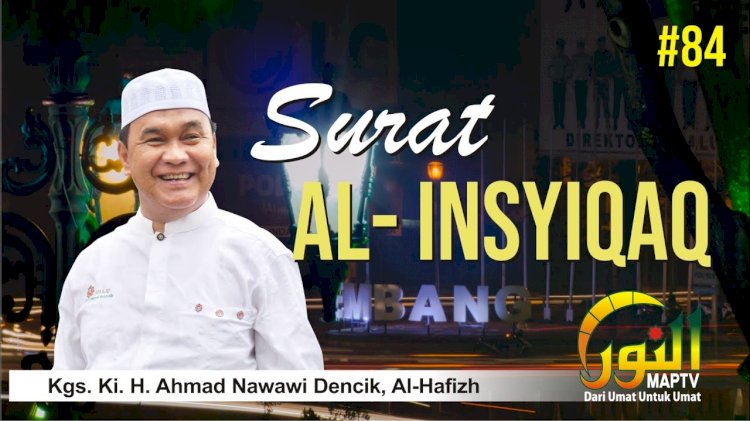 Gambar depan program yang diisi oleh KH Nawawi Dencik Al Hafiz. (Youtube MAPTV Palembang/ rmolsumsel.id)