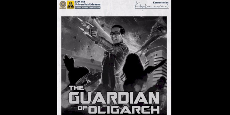 Poster BEM Udayana "The Guardian Of Oligarch" berisi gambar Presiden Joko Widodo/ist