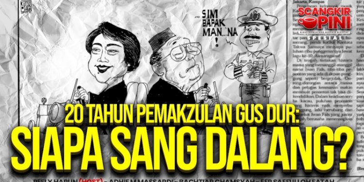 Poster acara "20 Tahun Pemakzulan Gus Dur, Siapa Sang Dalang?" yang mengambil background karikatur GM Sudarta yang dimuat di harian Kompas/Net