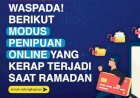 Waspada, Modus Penipuan Ini Sering Digunakan Pelaku saat Ramadan