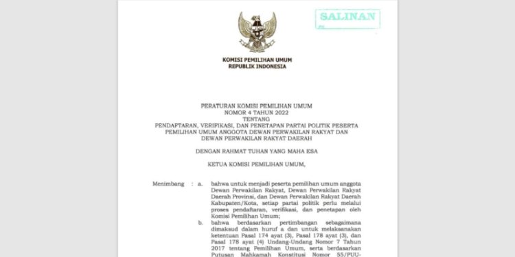 Salinan PKPU 4/2022 tentang Pendaftaran, Verifikasi, dan Penetapan Partai Politik Peserta Pemilu Anggota DPR dan DPRD/Ist
