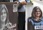 Militer Israel Klaim Tentaranya Tidak Sengaja Tembak Mati Jurnalis Shireen Abu Akleh