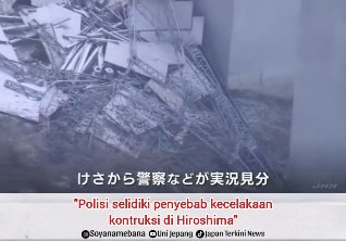Kondisi ambruknya perancah suspensi jalan tol Chugoku, kota Hatsukaichi, Hiroshima, Jepang  yang menyebabkan Tris Rizki Akbar tewas. (Tangkapan Layar Instagram @sayonamebana)